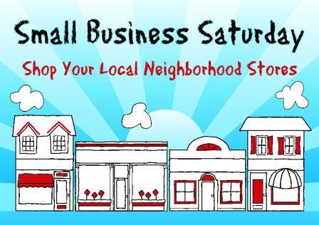 Saturday November 30: Small Business Saturday