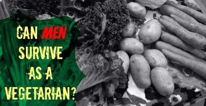 Man Vs. Vegetables: Can Dudes Survive As Vegetarian?