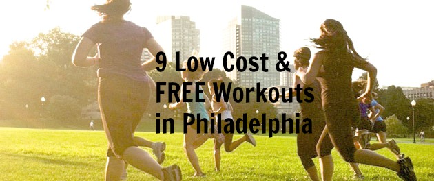 9 Low Cost & FREE Workouts in Philadelphia