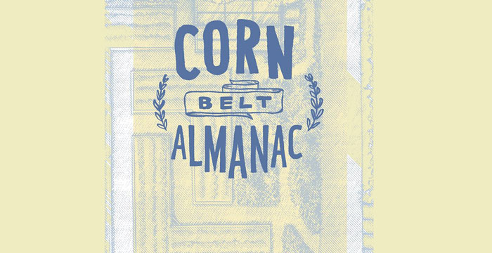 How the Corn Belt Almanac Connects us to Food