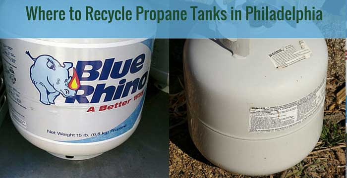 Where to Recycle Propane Tanks in Philly