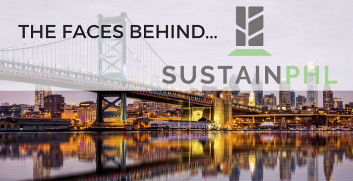 SustainPHL Committee: Who’s Organizing This Event