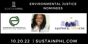 Environmental Justice nominees SustainPHL