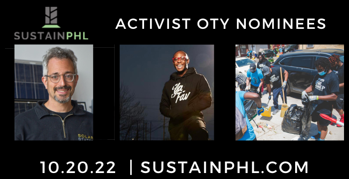 Meet the SustainPHL Nominees: Activist of the Year 2022